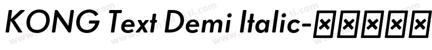 KONG Text Demi Italic字体转换